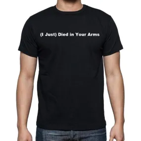 (I Just) Died in Your Arms Men's Short Sleeve Round Neck T-shirt