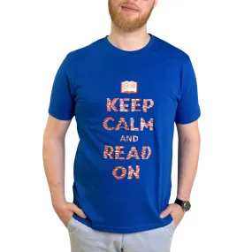 Keep Calm and Read On Unisex Adults T-Shirt [FINAL SALE]